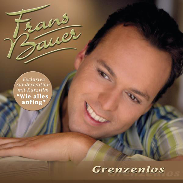 Frans Bauer – Grenzenlos