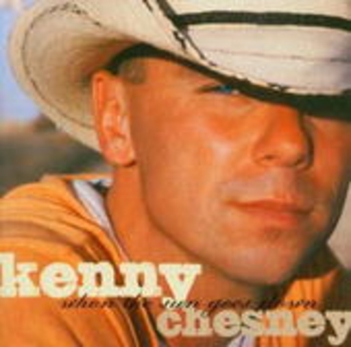 Kenny Chesney – When The Sun Goes Down