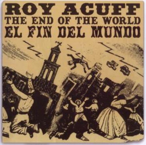 Roy Acuff – The End Of The World
