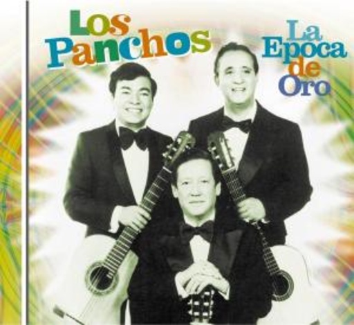 Los Panchos – La Epoca De Oro