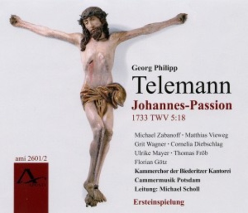 Diverse – Johannes-Passion 1733 TWV 5:18