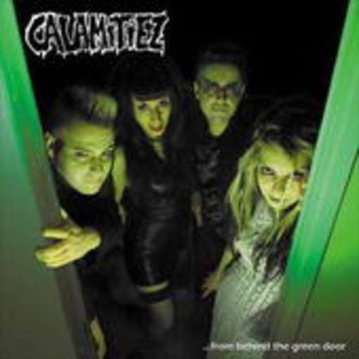 Calamitiez – From Behind The Green Door