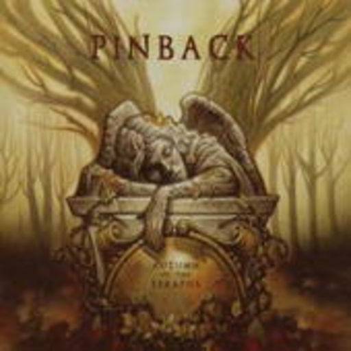 Pinback – Autumn Of The Seraphs