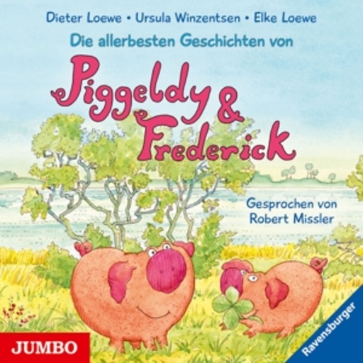 Diverse – Die allerbesten Geschichten von Piggeldy & Frederick