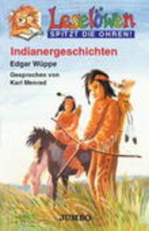 Karl Menrad – Leselöwen - Indianergeschichten