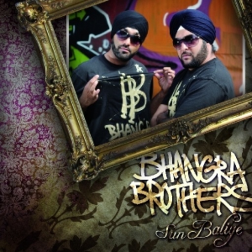 Bhangra Brothers – Sun Baliye