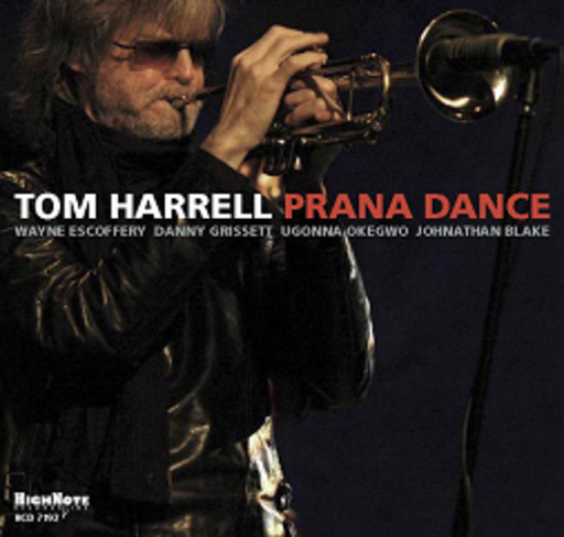 Tom Harrell – Prana Dance