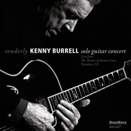 Kenny Burrell – Tenderly Solo Guitar Concert From The Theatre Q Boston Court Pasadena, CA