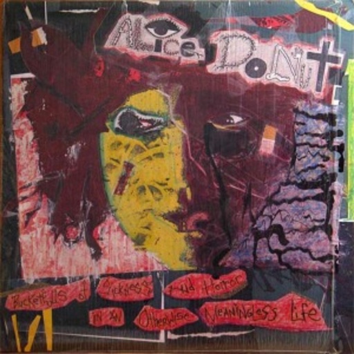 Alice Donut – Bucketfuls Of Horror