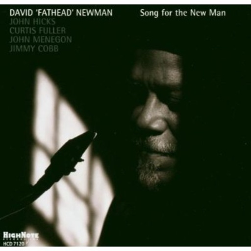 David "Fathead" Newman – Song For The New Man