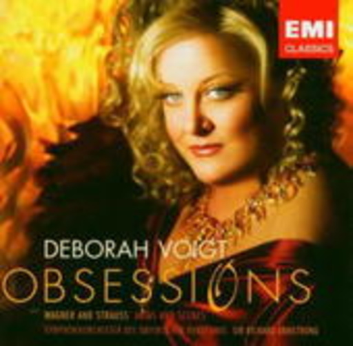 Deborah Voigt/Sir Richard Armstrong – Obessions