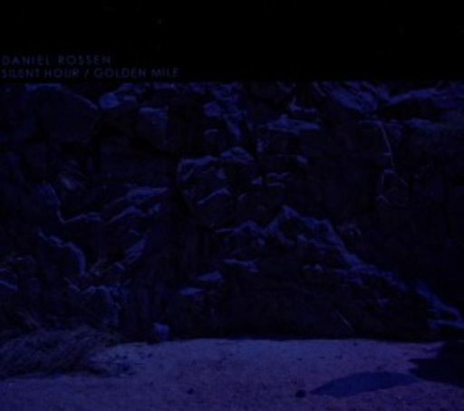 Daniel Rossen – Silent Hour/Golden Mile