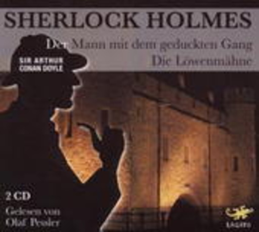 Olaf Pessler – Sherlock Holmes - Der Mann mit dem geduckten Gang/Die Löwenmähne
