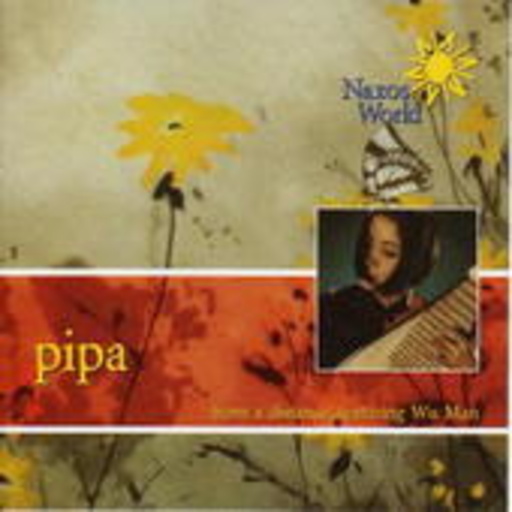 Wu Man – Pipa - From A Distance