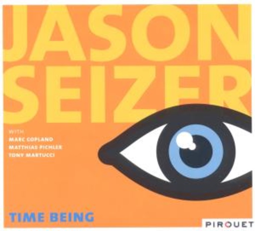 Jason Seizer – Time Being