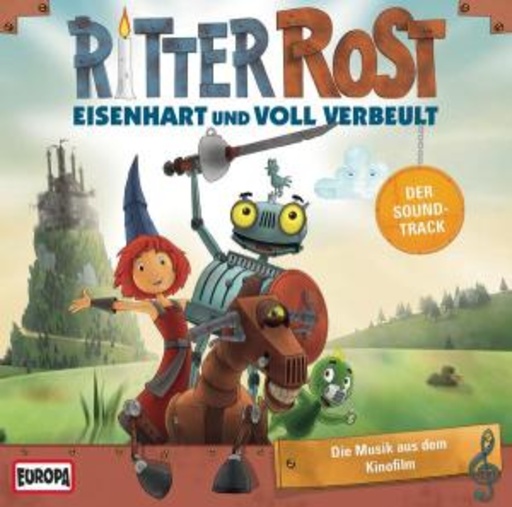 Ritter Rost – Eisenhart und voll verbeult - Der Soundtack zum Kinofilm