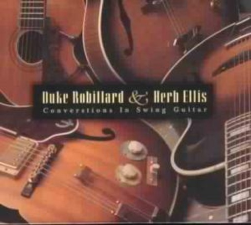 Duke Robillard & Herb Ellis – Conversations In Swing Guitars