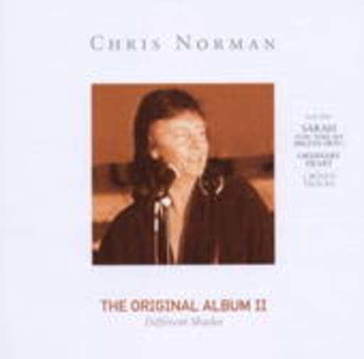 Chris Norman – The Original Album II - Different Shades