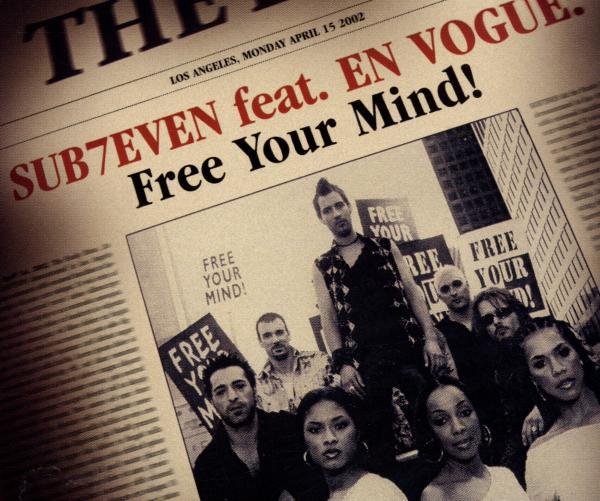 Sub7even feat. En Vogue – Free Your Mind