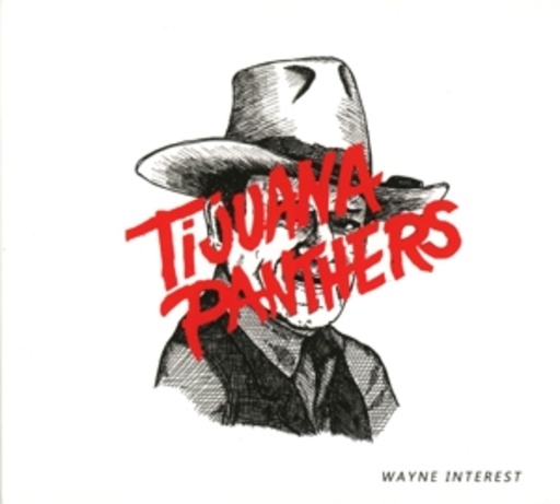 Tijuana Panthers – Wayne Interest