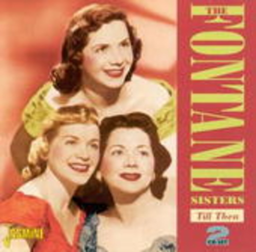 The Fontane Sisters – Till Then