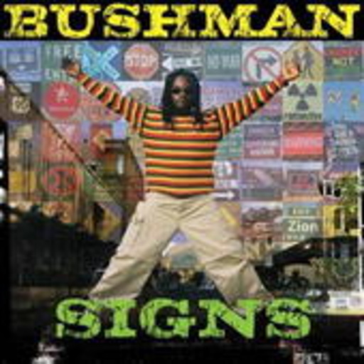 Bushman – Signs