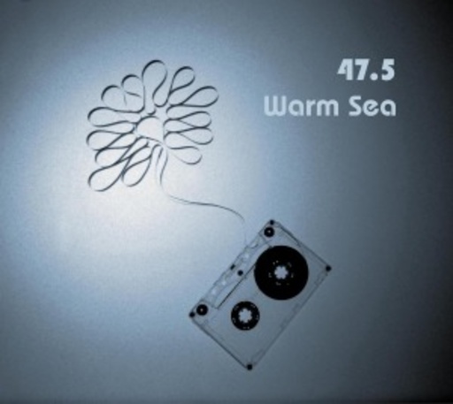 47.5 – Warm Sea