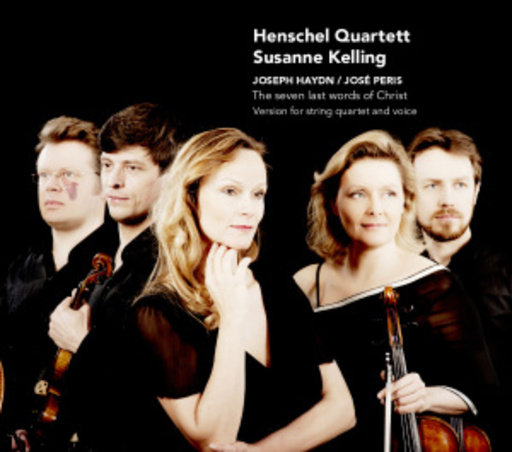 Susanne Kelling/Henschel Quartett – The Seven Last Words Of Christ - Version For String Quartet And Voice