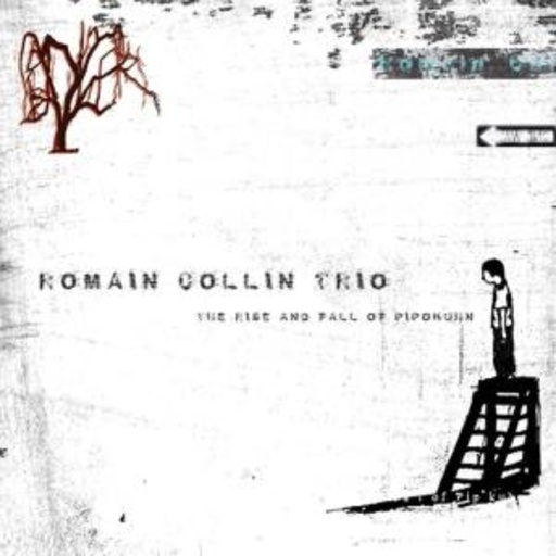 Romain Collin – The Rise And Fall Of Pipokuhn