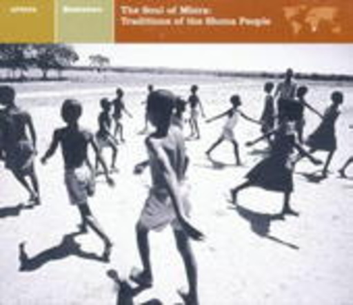 Diverse – Africa - Zimbabwe: Soul Of Mbira: Traditions Of The Shona Peo. (Explorer Series)