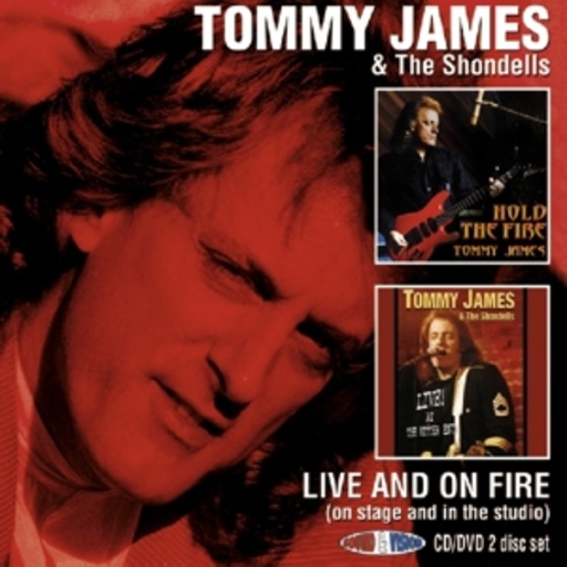 Tommy James & The Shondells – Live On Fire