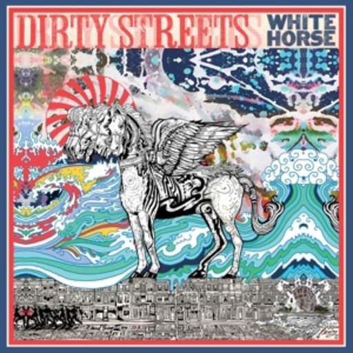 Dirty Streets – White Horse