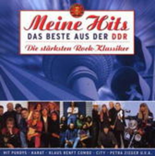 Diverse – Meine Hits - Das Beste aus der DDR: Die stärksten Rock-Klassiker