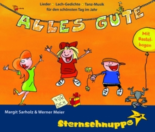 Sternschnuppe – Alles Gute! - Geburtstagslieder, Gedichte und Spielideen