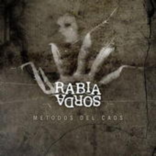 Rabia Sorda – Metodos Del Caos