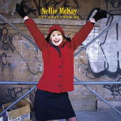 Nelly McKay – Get Away From Me