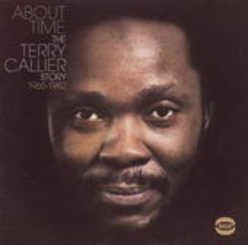 Terry Callier – About Time - Terry Callier Story 1964-1980
