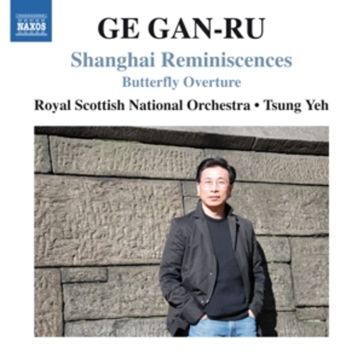Tsung Yeh/Royal Scottish National Orchestra – Shanghai Reminiscences