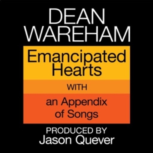 Dean Wareham – Emancipated Hearts