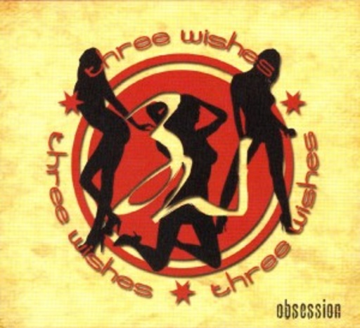 Three Wishes – Obsession