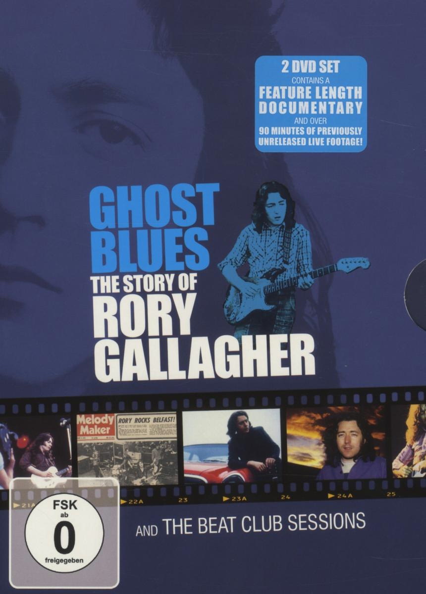 Rory Gallagher – Ghost Blues - The Story Of Rory Gallagher