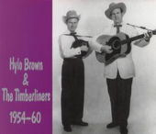 Hylo Brown & The Timberliners – 1954-1960