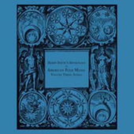 Diverse – Harry Smith's Anthology Of American Folk Music - Vol. 3: Songs