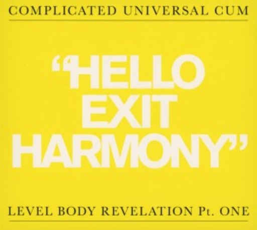 Complicate Universal Cum – Hello Exit Harmoney/Before F After C
