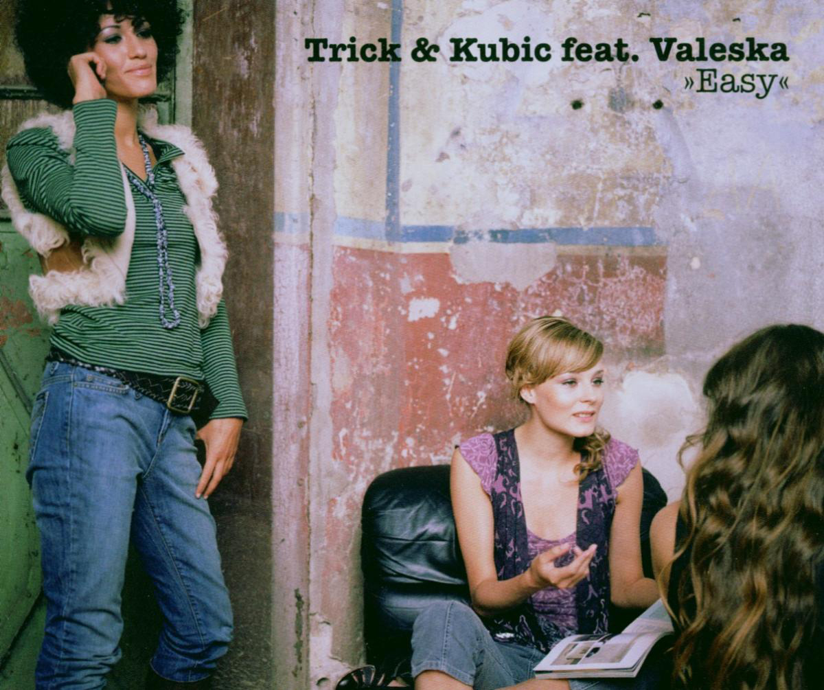 Trick & Kubic feat. Valeska – Easy