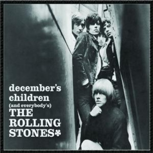 The Rolling Stones – December's Children (And Everybody's)