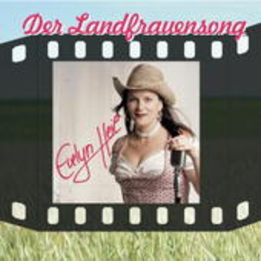 Evelyn Heil – Landfrauensong