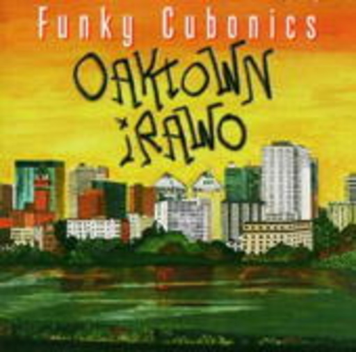 Funky Cubonics – Oaktown Irawo