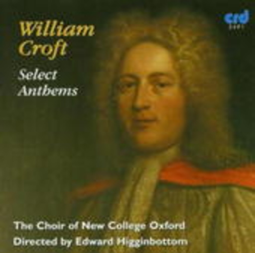 The Choir Of New College Oxford/Edward Higginbottom – Select Anthems