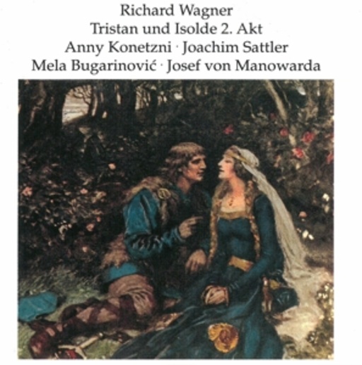Wiener Symphoniker/Hans Weisbach – Tristan und Isolde 2. Akt